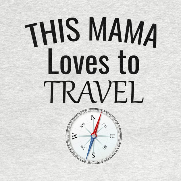 This mama loves to travel by cypryanus